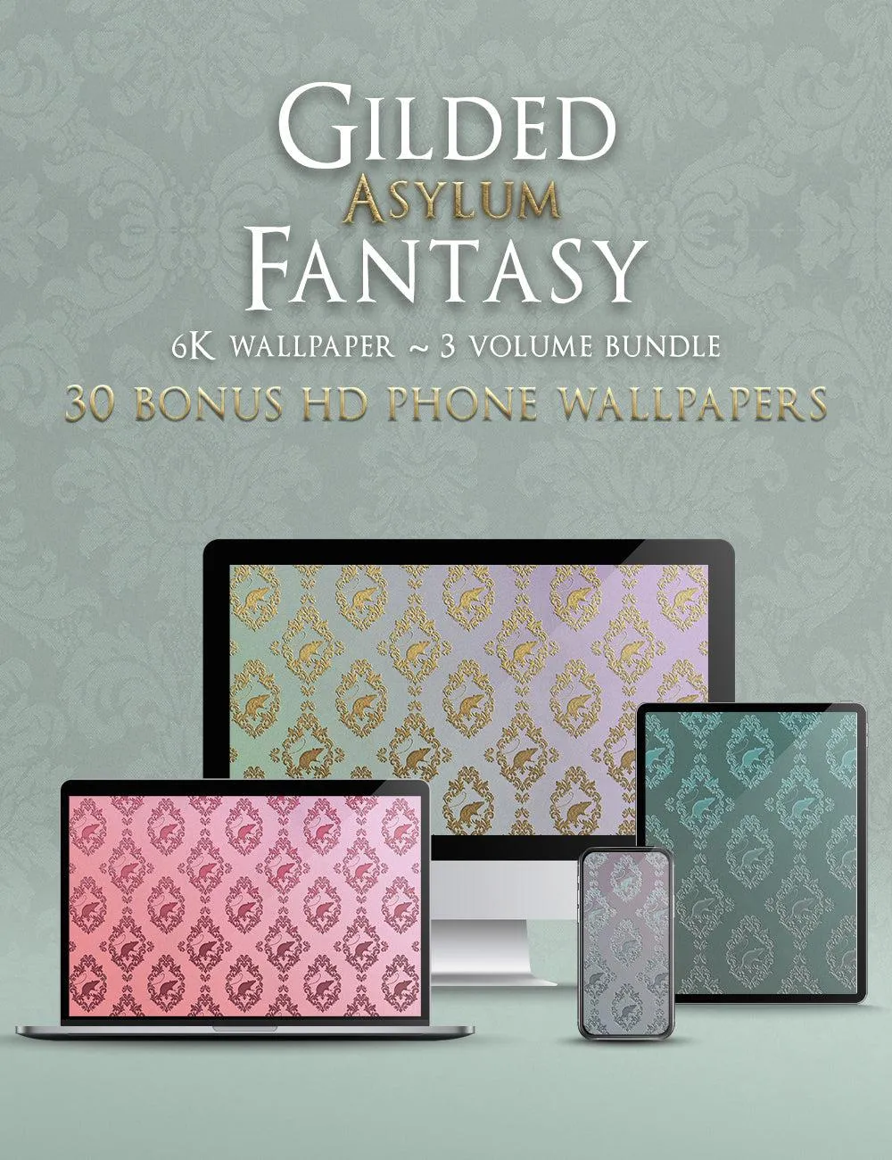 Gilded Asylum Fantasy 6K Wallpaper Pack Bundle   FREE Phone Wallpapers